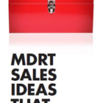 MDRT Sales Ideas That Work
